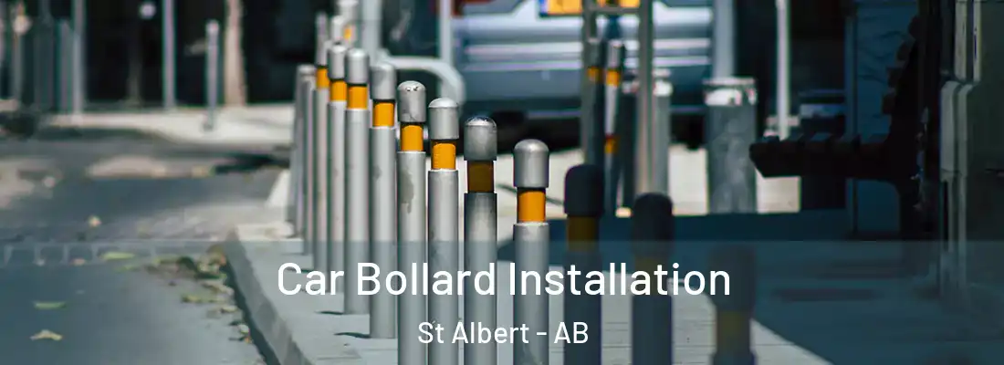  Car Bollard Installation St Albert - AB