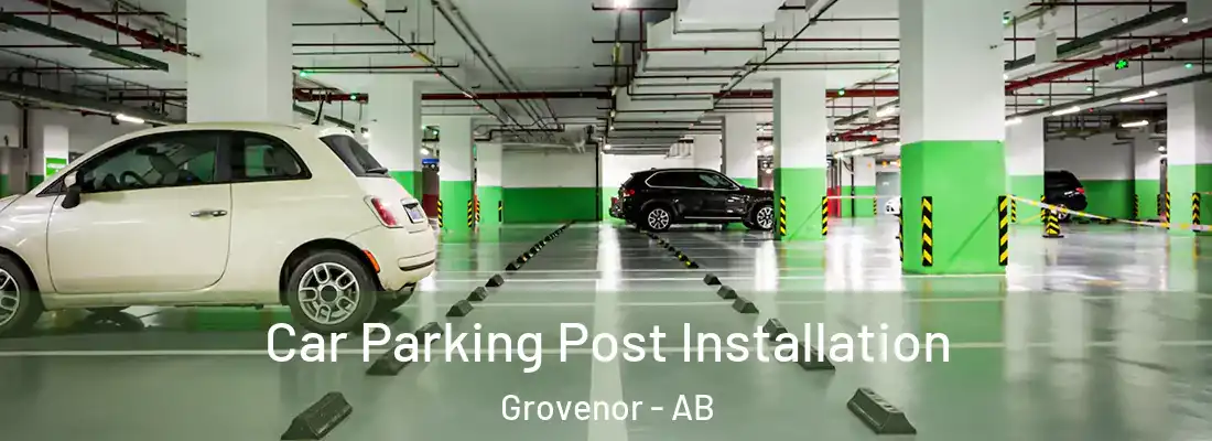  Car Parking Post Installation Grovenor - AB