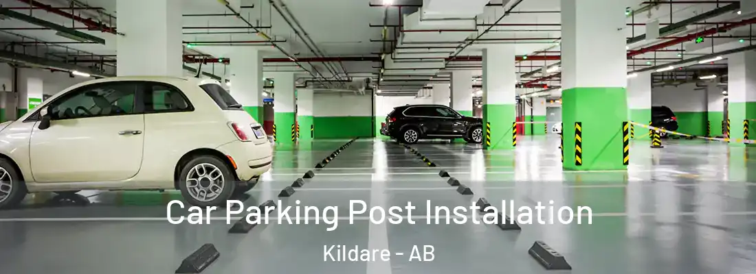  Car Parking Post Installation Kildare - AB