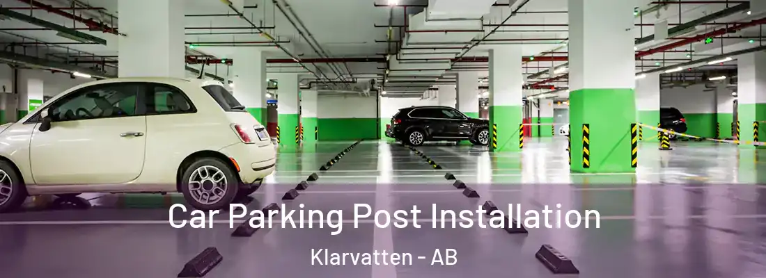  Car Parking Post Installation Klarvatten - AB