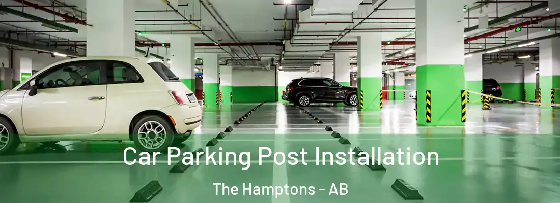  Car Parking Post Installation The Hamptons - AB
