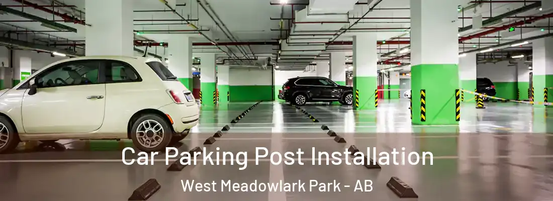  Car Parking Post Installation West Meadowlark Park - AB