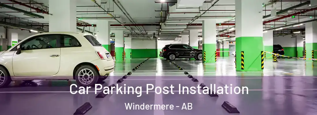  Car Parking Post Installation Windermere - AB