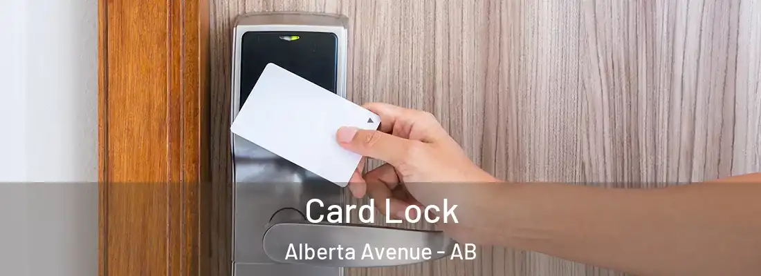  Card Lock Alberta Avenue - AB