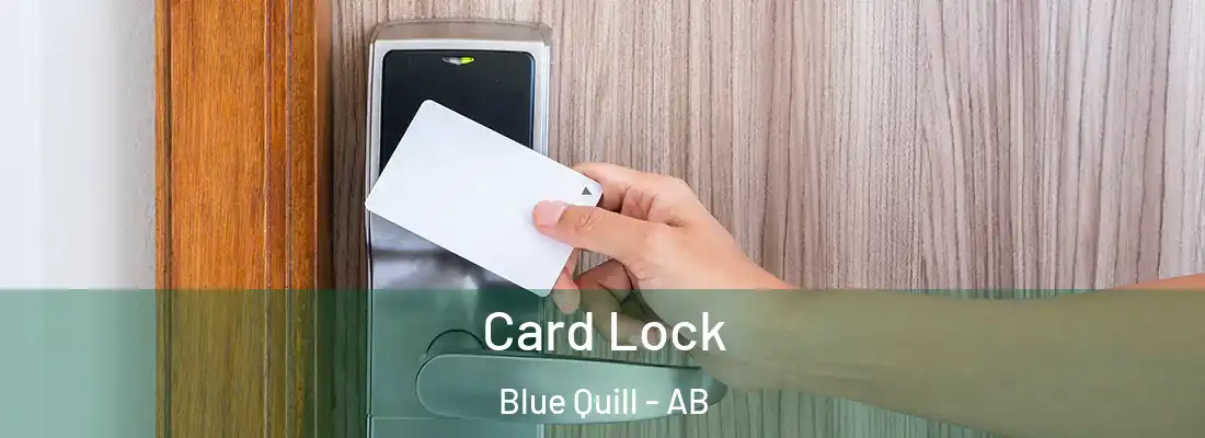  Card Lock Blue Quill - AB