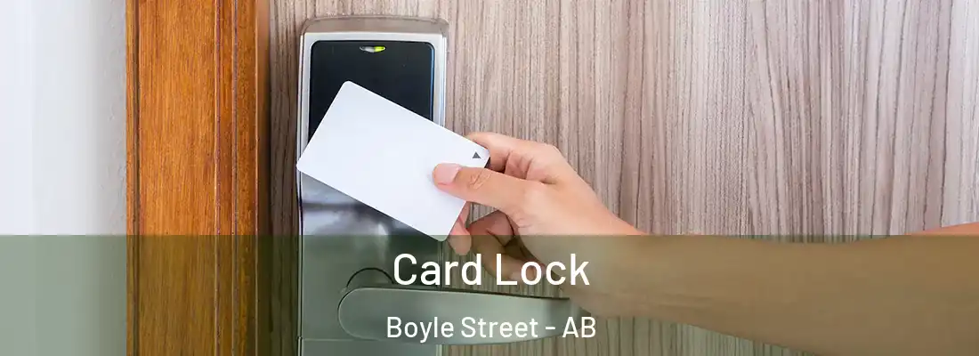  Card Lock Boyle Street - AB