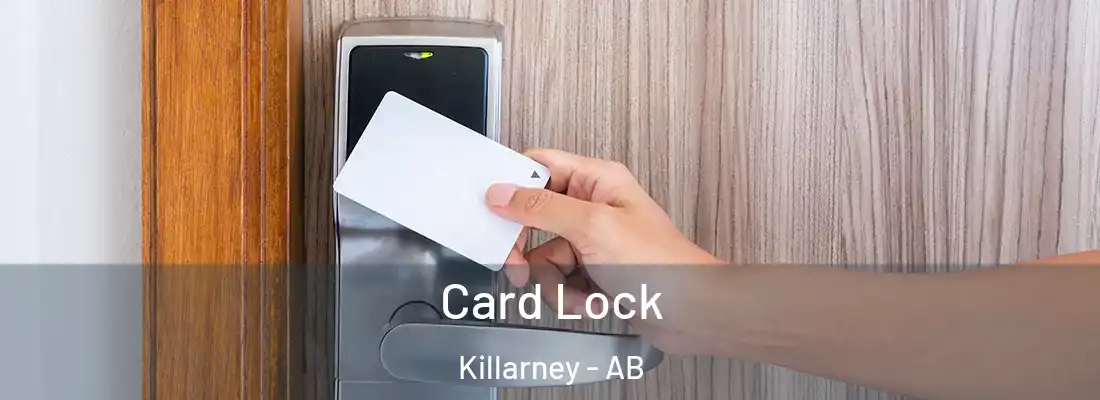  Card Lock Killarney - AB