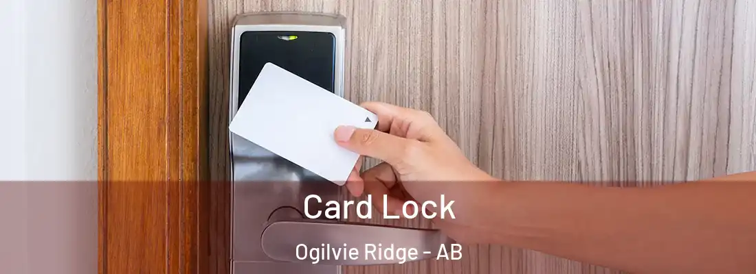  Card Lock Ogilvie Ridge - AB