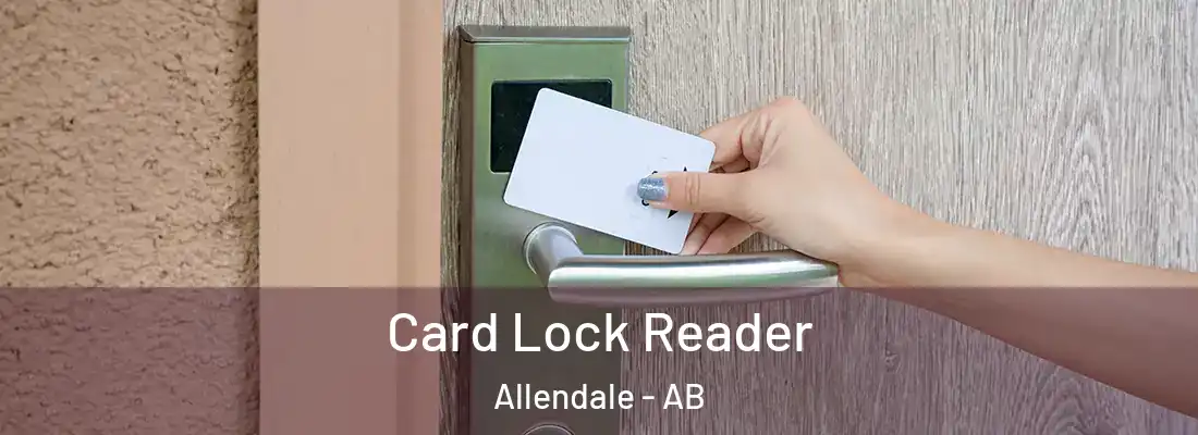  Card Lock Reader Allendale - AB