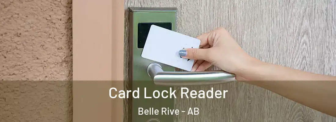  Card Lock Reader Belle Rive - AB