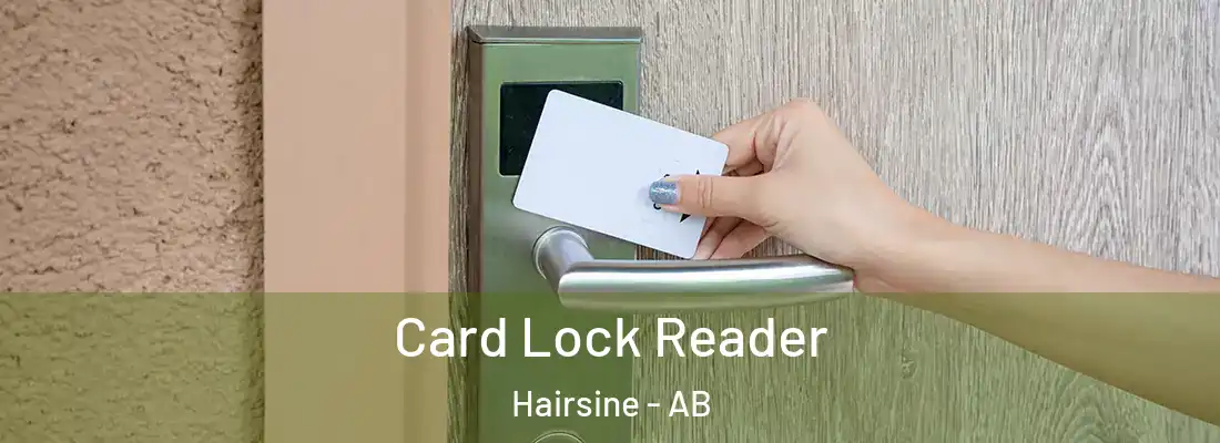  Card Lock Reader Hairsine - AB