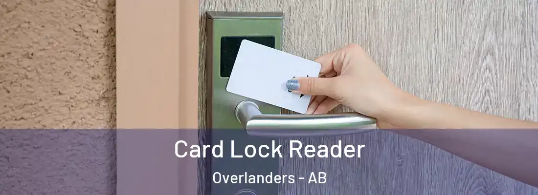  Card Lock Reader Overlanders - AB