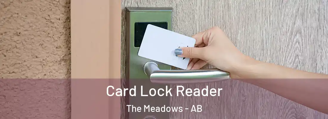  Card Lock Reader The Meadows - AB