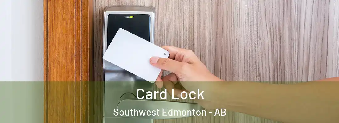  Card Lock Southwest Edmonton - AB