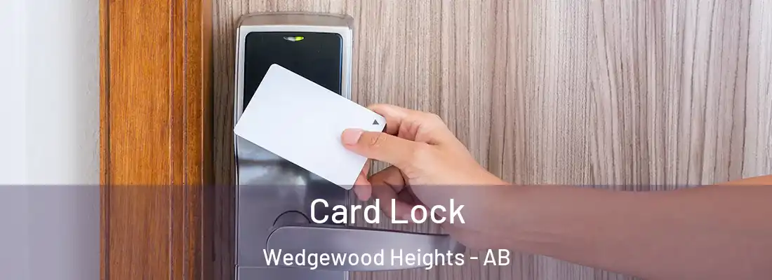  Card Lock Wedgewood Heights - AB
