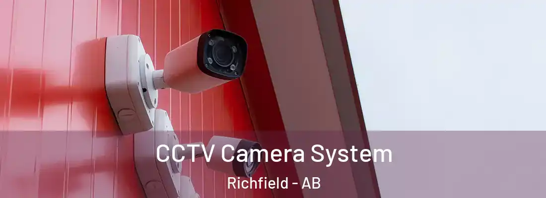  CCTV Camera System Richfield - AB
