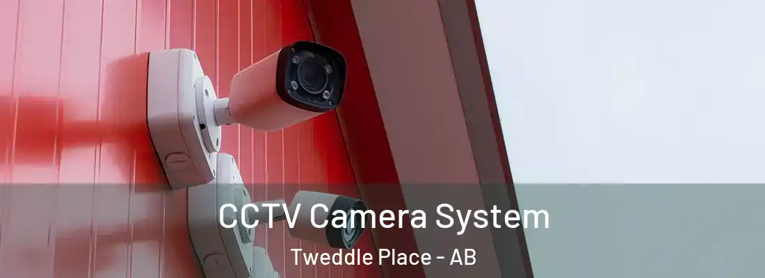  CCTV Camera System Tweddle Place - AB