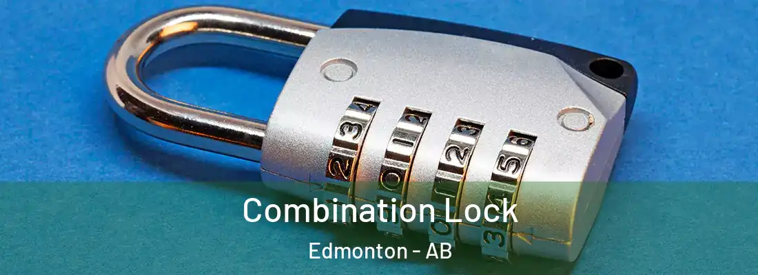  Combination Lock Edmonton - AB