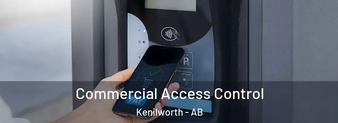  Commercial Access Control Kenilworth - AB