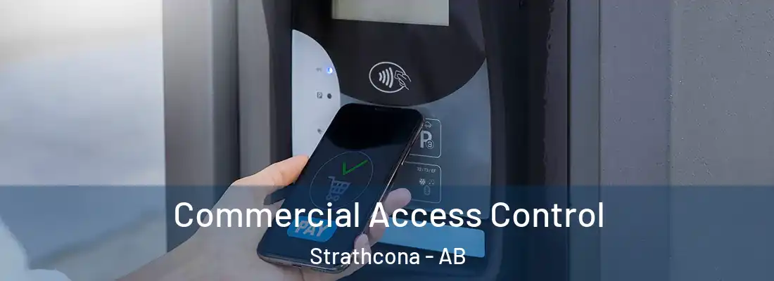  Commercial Access Control Strathcona - AB
