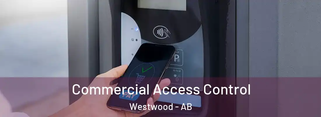  Commercial Access Control Westwood - AB