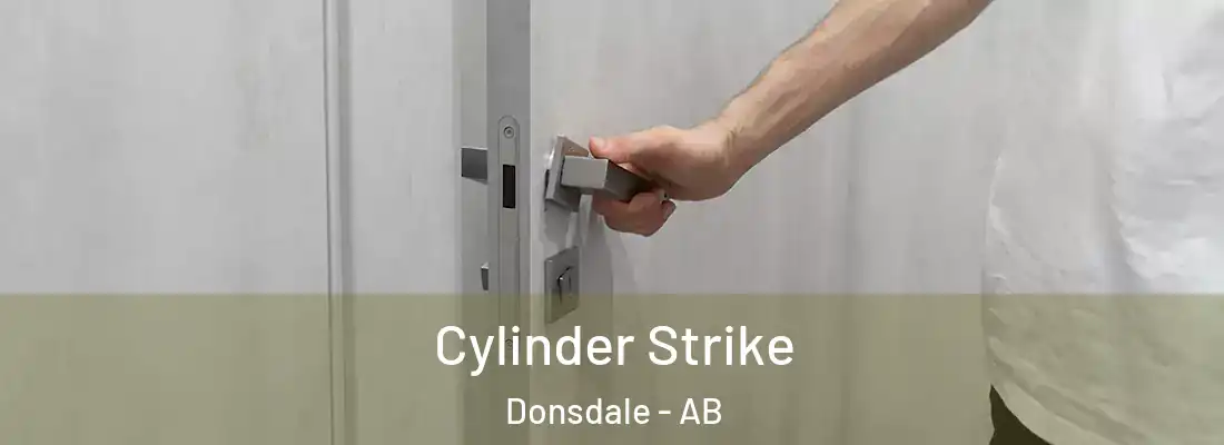  Cylinder Strike Donsdale - AB