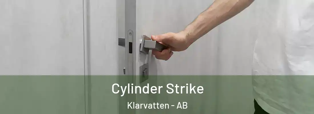  Cylinder Strike Klarvatten - AB