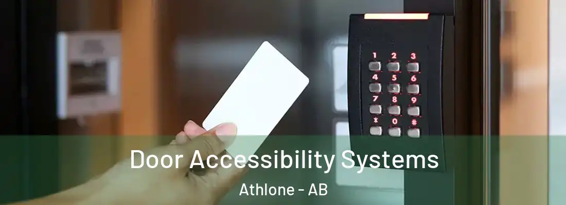  Door Accessibility Systems Athlone - AB