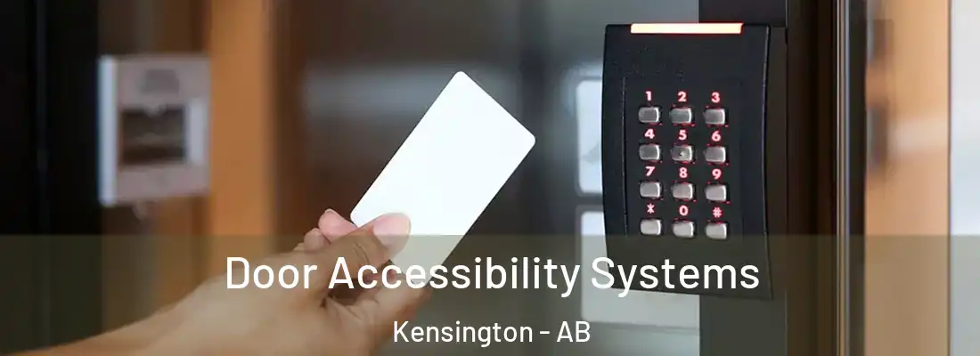  Door Accessibility Systems Kensington - AB