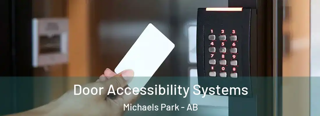  Door Accessibility Systems Michaels Park - AB
