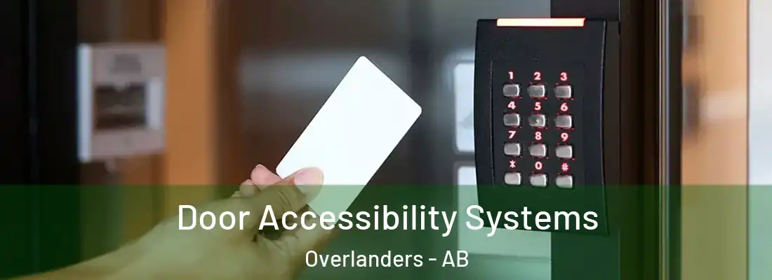  Door Accessibility Systems Overlanders - AB