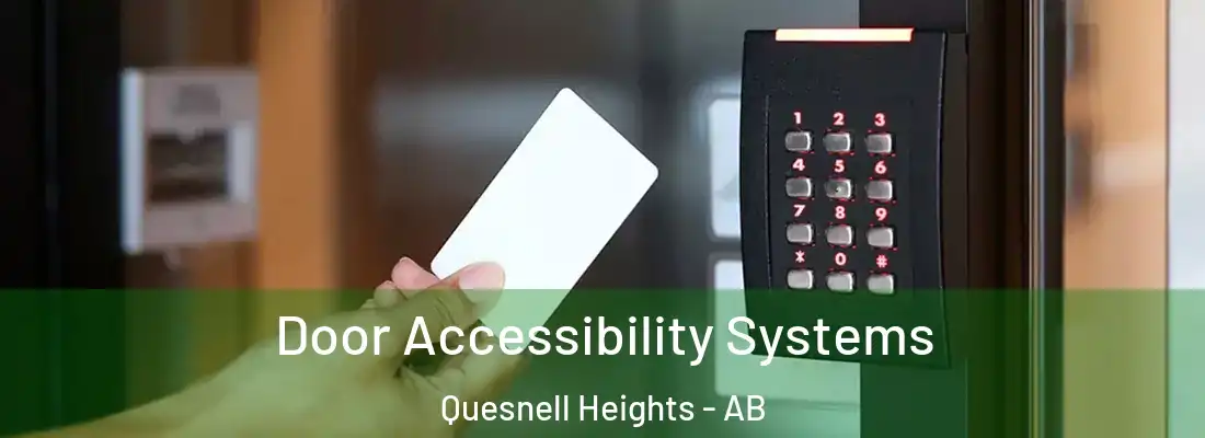  Door Accessibility Systems Quesnell Heights - AB