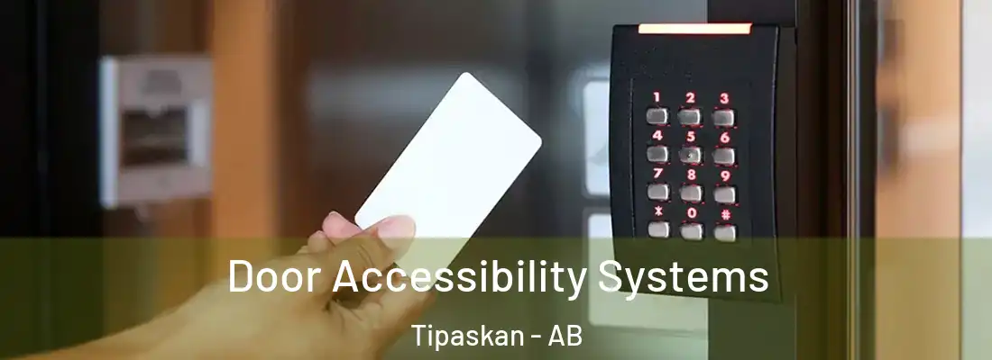  Door Accessibility Systems Tipaskan - AB