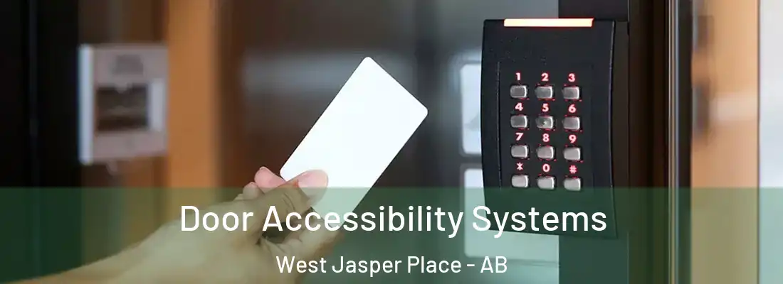  Door Accessibility Systems West Jasper Place - AB