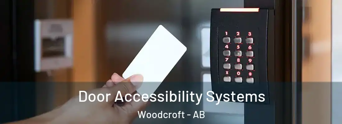  Door Accessibility Systems Woodcroft - AB