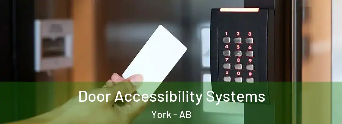  Door Accessibility Systems York - AB
