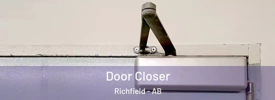  Door Closer Richfield - AB