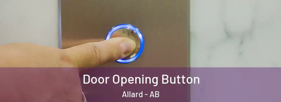  Door Opening Button Allard - AB