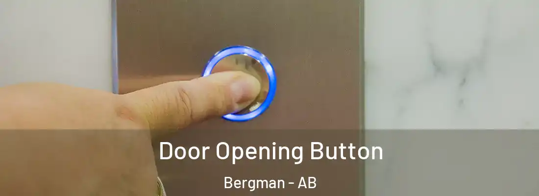  Door Opening Button Bergman - AB