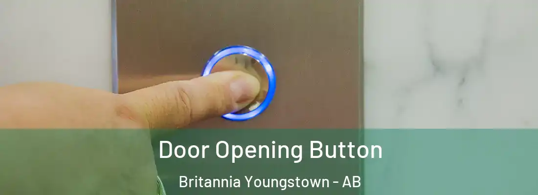  Door Opening Button Britannia Youngstown - AB