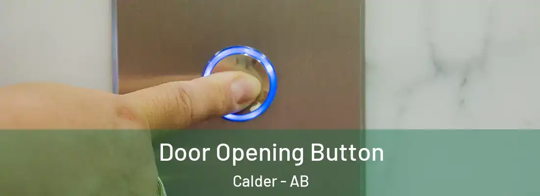  Door Opening Button Calder - AB