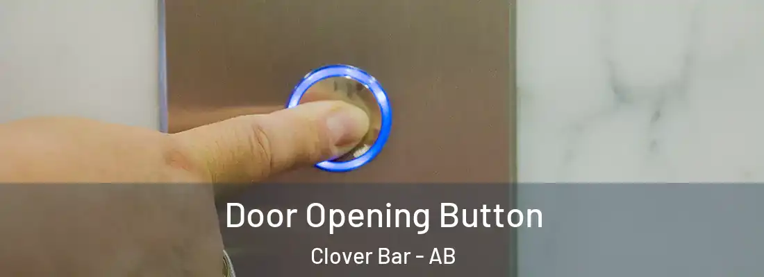  Door Opening Button Clover Bar - AB
