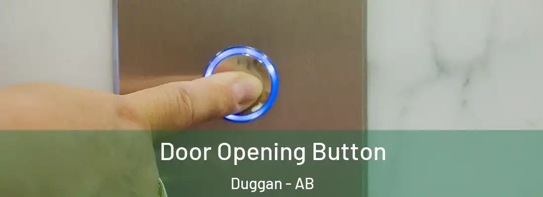  Door Opening Button Duggan - AB