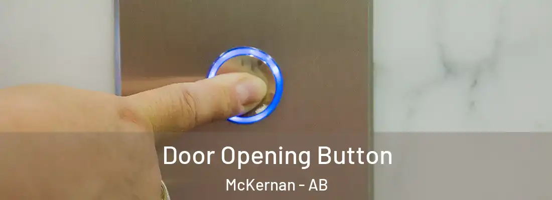  Door Opening Button McKernan - AB
