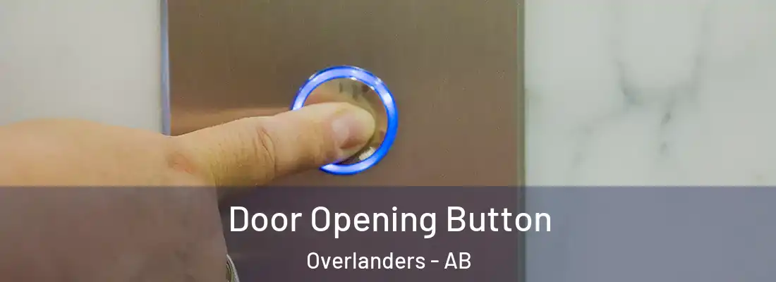  Door Opening Button Overlanders - AB