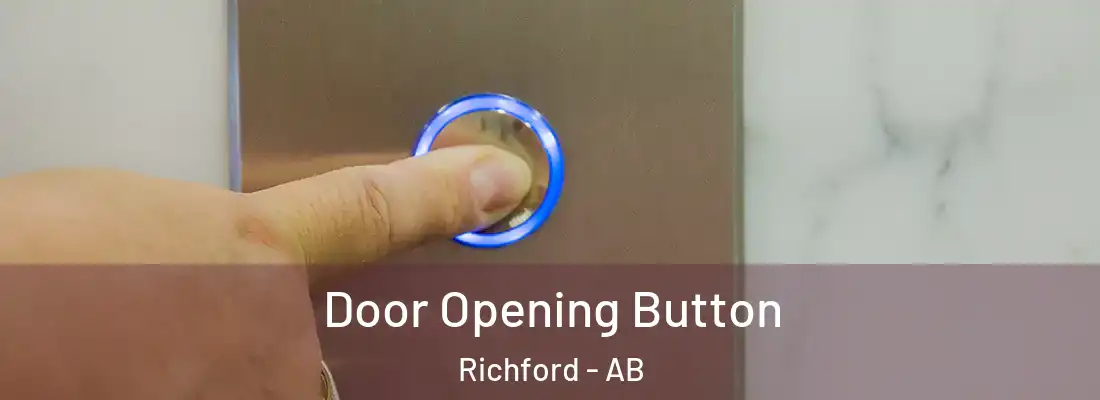  Door Opening Button Richford - AB