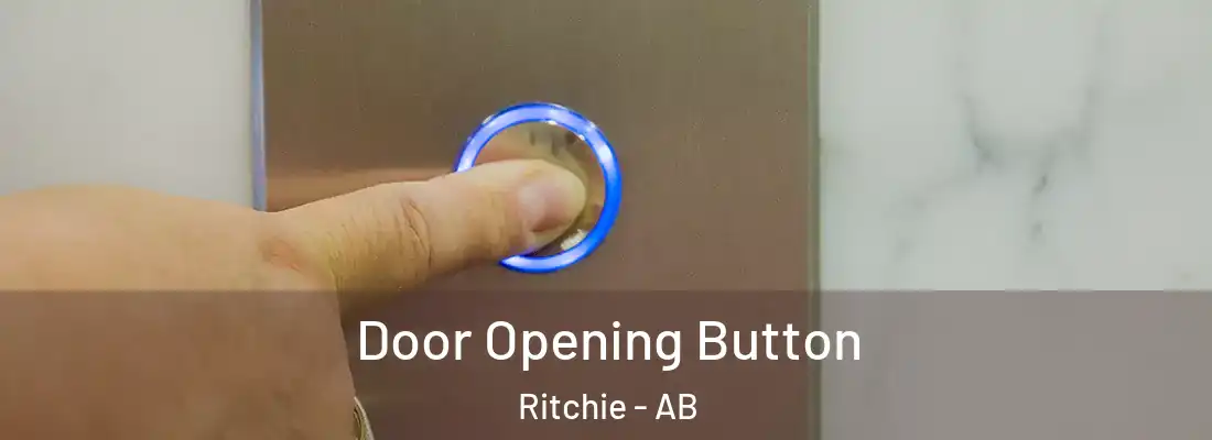  Door Opening Button Ritchie - AB