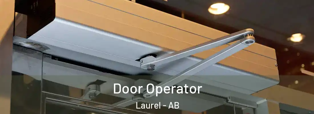  Door Operator Laurel - AB