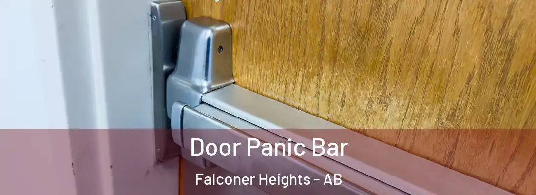  Door Panic Bar Falconer Heights - AB