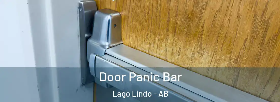  Door Panic Bar Lago Lindo - AB
